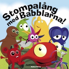 Bild på Babblarna Stompalång med Babblarna!
