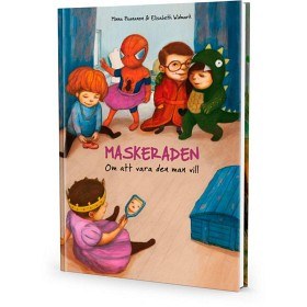 Bild på Maskeraden - Boken om att få vara den man vill