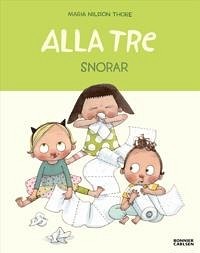Bild på Alla tre snorar