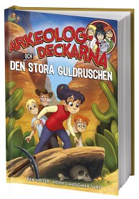 Bild på Arkeologdeckarna och den stora guldruschen