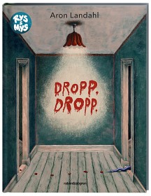 Bild på Aron Landahl Dropp dropp