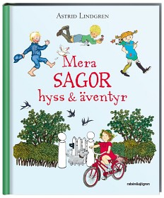 Bild på Astrid Lindgren Mera sagor hyss och äventyr
