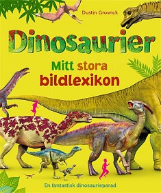 Bild på Dinosaurier Mitt stora bildlexikon