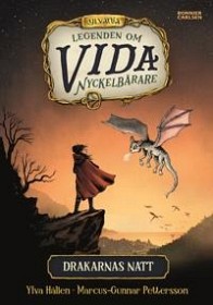 Bild på Legenden om Vida Nyckelbärare Drakarnas natt (Del 2)