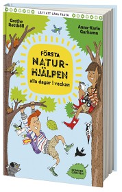 Bild på Första Naturhjälpen alla dagar i veckan (Lätt att läsa fakta)