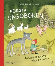 Bild på Första sagoboken - Klassiska sagor för de yngsta