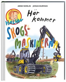 Bild på Halvan Här kommer skogsmaskinerna