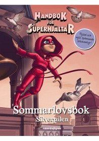 Bild på Handbok för superhjältar Sommarlovsbok Silverpilen 