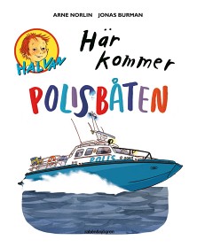 Bild på Halvan Här kommer polisbåten