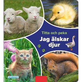 Bild på Kärnan Titta och peka: Jag älskar djur