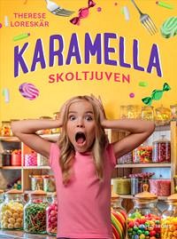 Bild på Karamella Skoltjuven