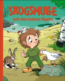 Bild på Kärnan Skogsmulle och den ledsna fågeln