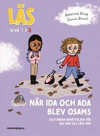 Bild på Läs När Ida och Ada blev osams Läsnivå 3