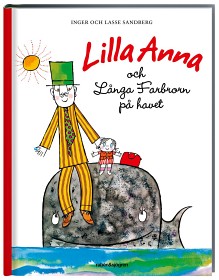 Bild på Lilla Anna och Långa Farbrorn på havet