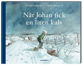 Bild på När Johan fick en liten kalv