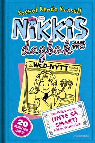 Bild på Nikkis dagbok #5 Berättelser om en (INTE SÅ SMART) Fröken Besserwisser