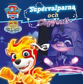 Bild på Paw Patrol Supervalparna och Copycat