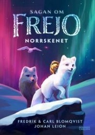 Bild på Sagan om Frejo Norrskenet