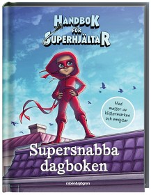 Bild på Handbok för Superhjältar Supersnabba dagboken