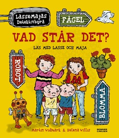 Bild på LasseMajas Detektivbyrå Vad står det?