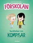 Berättelser om kompisar För dig som går i förskolan